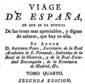Viaje de España, la obra de Antonio Ponz Viaje de España, la obra de Antonio Ponz
